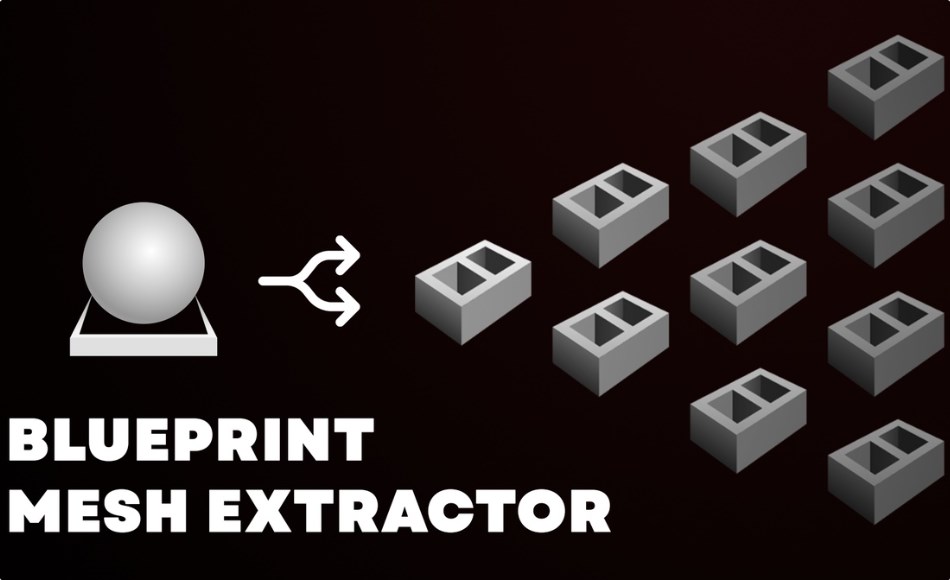 UE5插件 – 蓝图网格提取插件 Blueprint Mesh Extractor