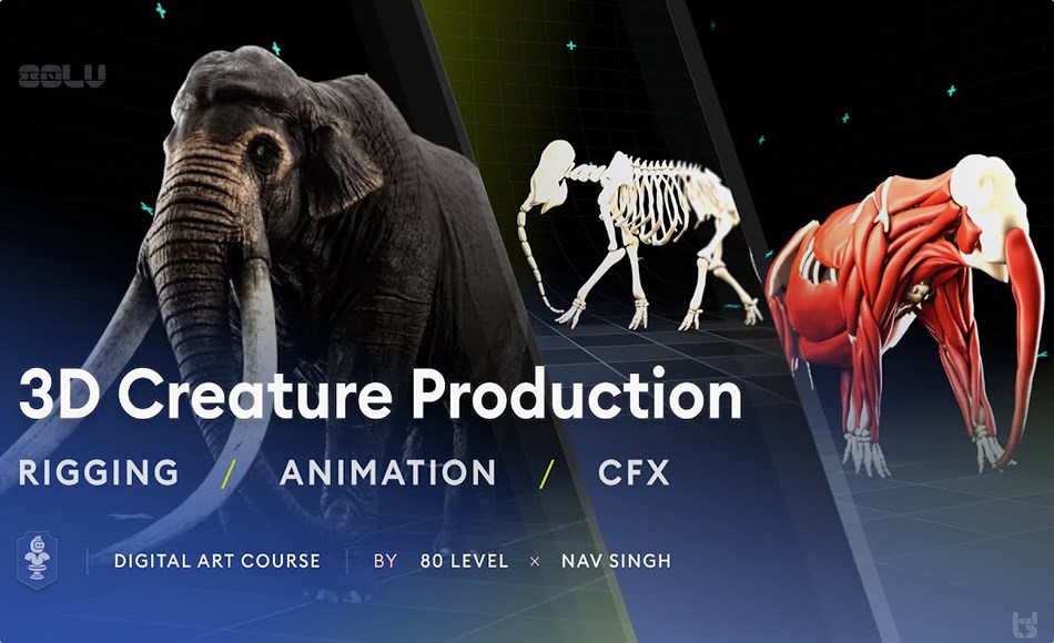 【中文字幕】写实生物绑定动画创作教程 3D Creature Production: Rigging, Animation, CFX – Course