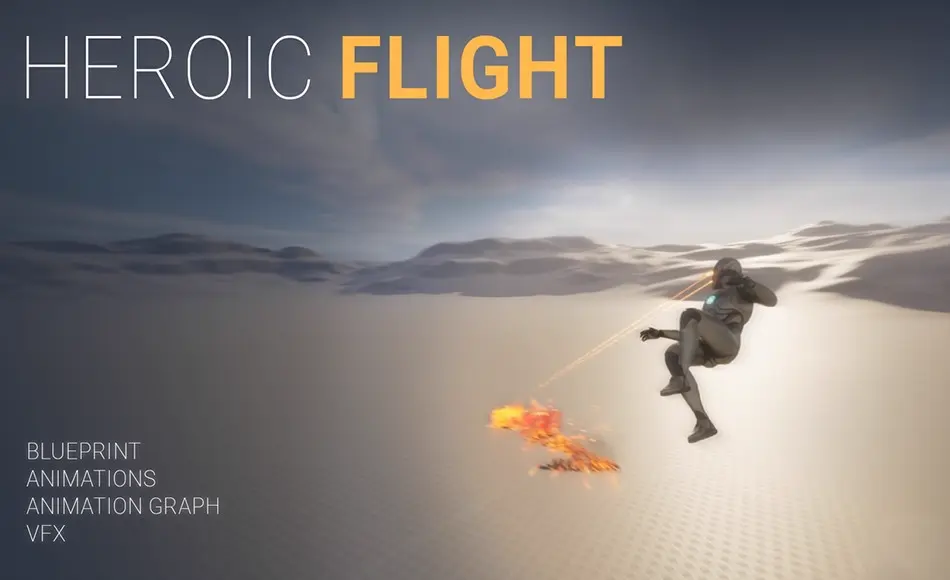【UE5】英雄飞行动画 Heroic Flight