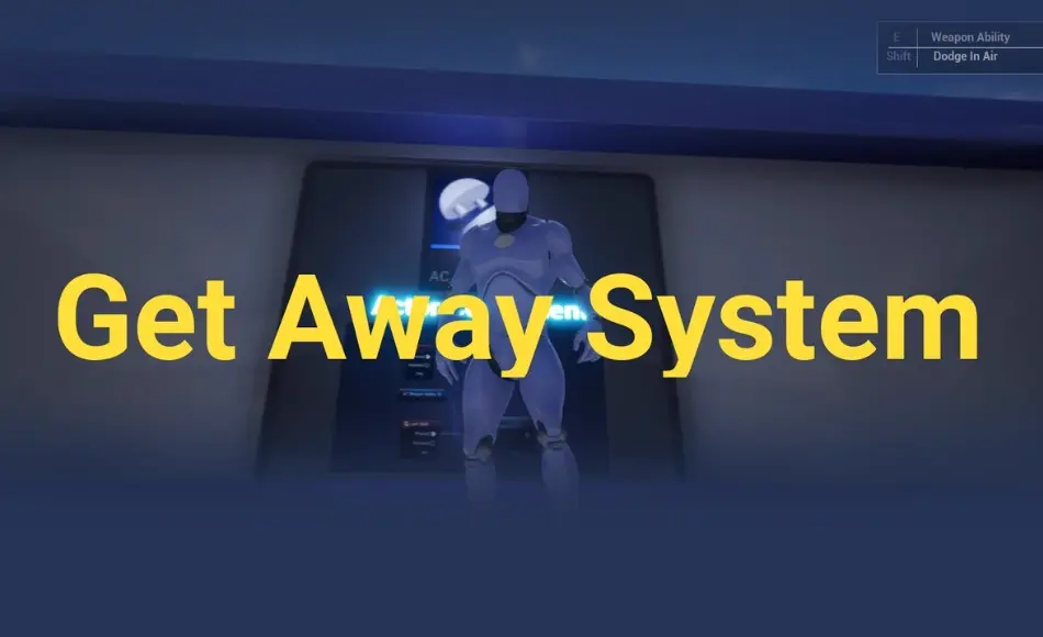 【UE5】逃脱系统 Get Away System