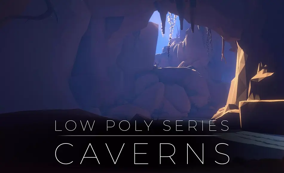 Unity资产 – 风格化洞穴资产 Low Poly Series: Caverns