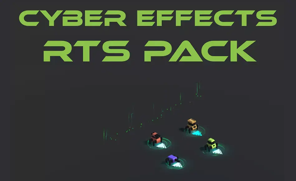 Unity特效 – 视觉特效包 Cyber Effects – RTS Pack