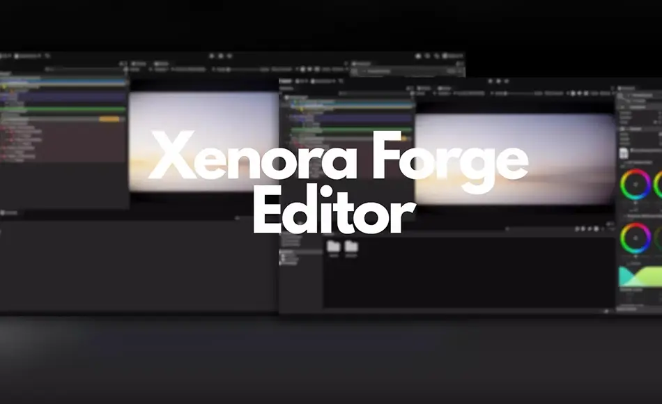 Unity插件 – 编辑器插件 Xenora Forge Editor – for Unity