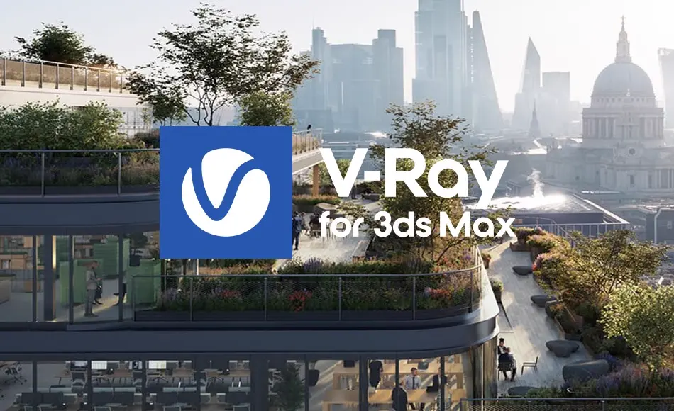 3Dmax插件 – 渲染器插件 V-Ray for 3ds Max