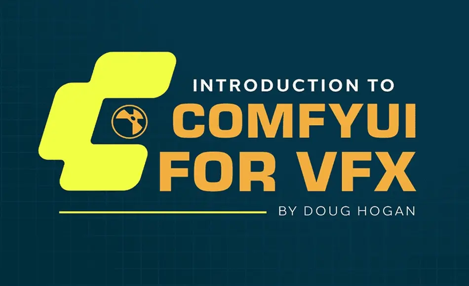 【中文字幕】Nuke教程 – 影视特效人工智能工作流程 Introduction to ComfyUI for VFX