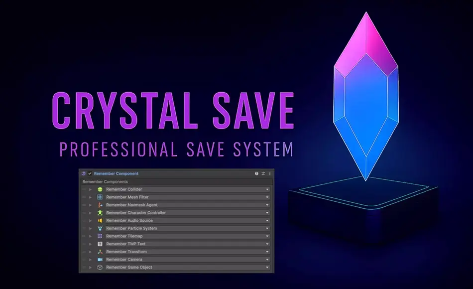 Unity插件 – 保存迁移系统 Crystal Save Professional | Save System