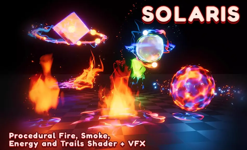 Unity特效 – 程序化火焰 Solaris (Procedural Fire, Smoke, Energy and Trails Shader + VFX)
