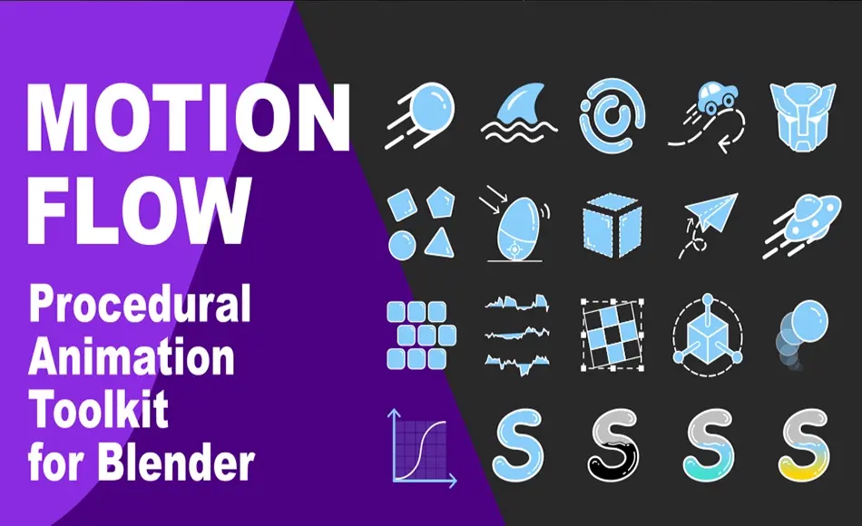 Blender插件 – 程序动画工具包 Motion Flow – Procedural Animation Toolkit For Blender