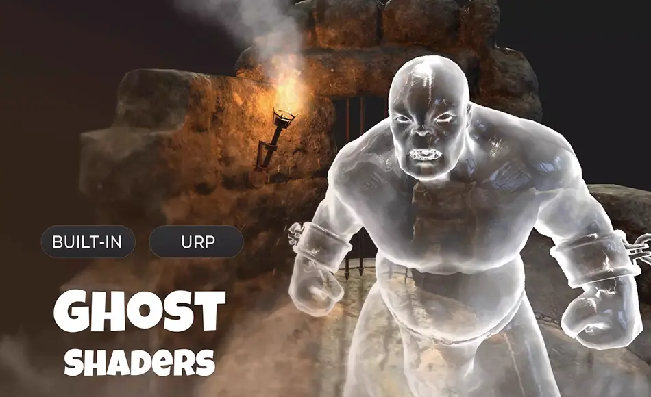 Unity材质 – 幽灵着色器 URP – Ghost Shaders