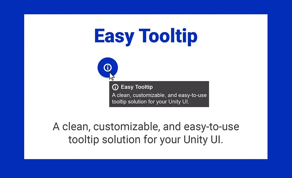 Unity插件 – 简易工具提示插件 Easy Tooltip – UI Hover, Popup & Hint System Unity插件 – 简易工具提示插件 Easy Tooltip – UI Hover, Popup & Hint System