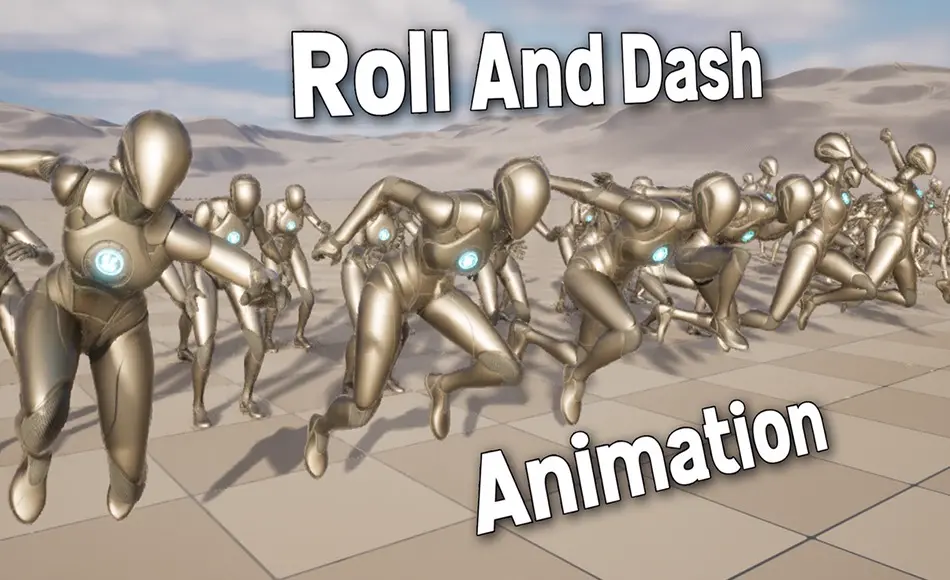 【UE5】冲刺翻滚动画 Roll and Dash Animation