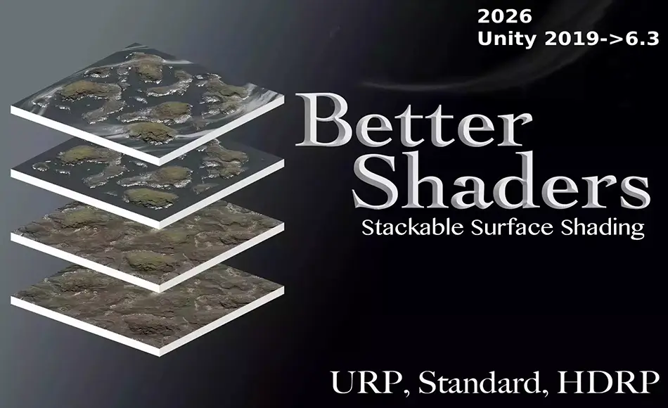 Unity资产 – 材质系统插件 Better Shaders for Unity 6.3 Unity资产 – 材质系统插件 Better Shaders for Unity 6.3