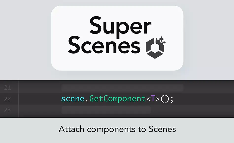 Unity插件 – 场景组件插件 SuperScenes – Components for scenes Unity插件 – 场景组件插件 SuperScenes – Components for scenes