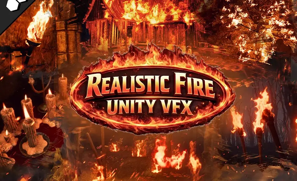 Unity特效 – 逼真火焰特效 Realistic Fire VFX (VFX Graph Fire, Flame VFX, Fireplace VFX, Torch VFX, Fire)