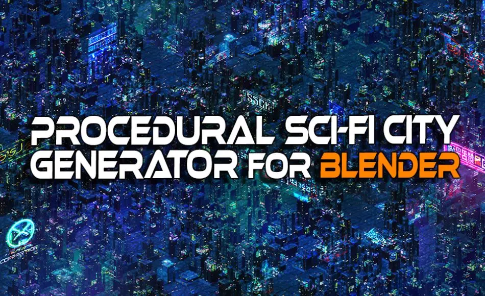 Blender插件 – 程序化科幻城市生成器 Procedural Sci Fi City Generator Blender Geometry Nodes