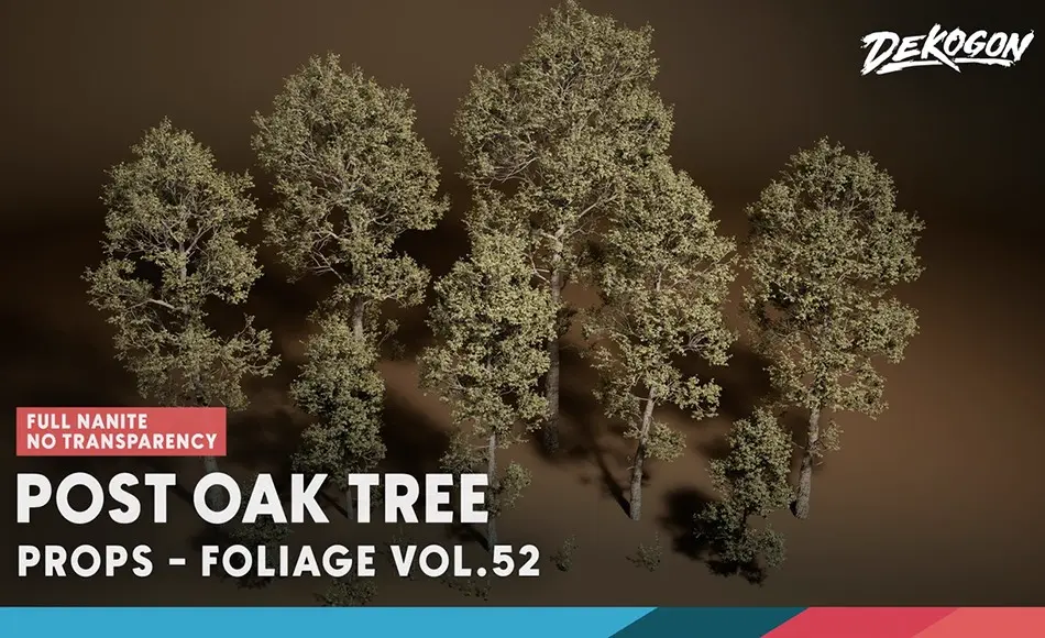 【UE5】橡树植物 Foliage VOL.52- Post Oak Tree (No Transparency Nanite) 【UE5】橡树植物 Foliage VOL.52- Post Oak Tree (No Transparency Nanite)