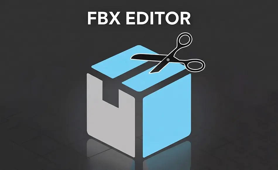 Unity插件 – 模型编辑插件 FBX Editor