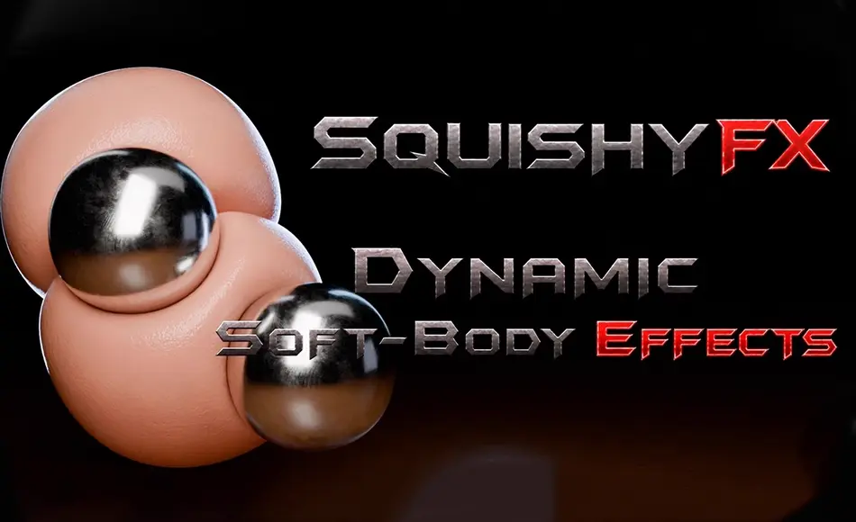 Blender插件 – 实时软体特效 Squishyfx – Real-Time Soft Body Made Simple
