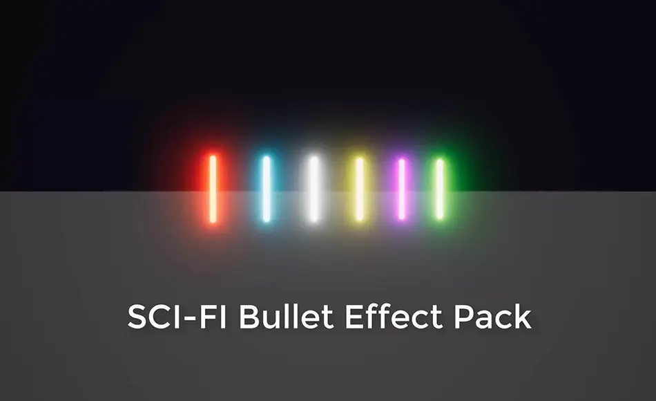 Unity特效 – 科幻子弹特效 Sci-Fi Bullet Effect Pack