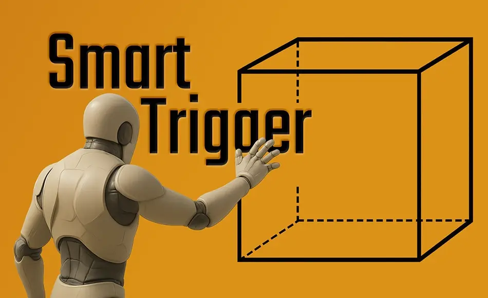 UE5插件 – 智能触发器 Smart Trigger