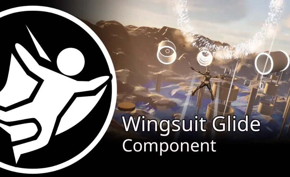 【UE5】翼装滑翔组件 Wingsuit Glide Component