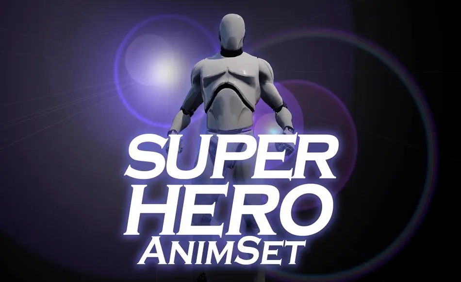 【UE5】超级英雄动画 superhero animset