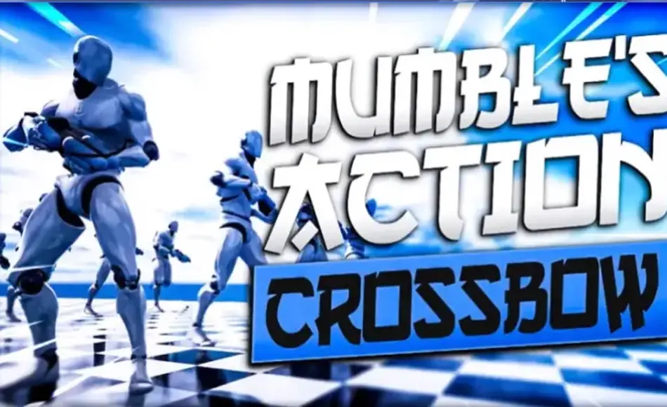 【UE4/5】弓箭弩动画 Mumble’s Action Crossbow
